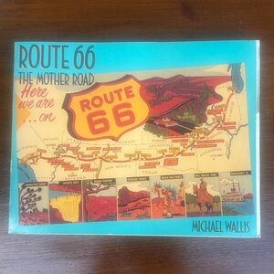 Euc 1990 Route 66 The Mother Road book by Michael Wallis